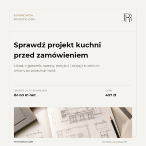 Konsultacja projektu kuchni przed zamówieniem mebli na wymiar